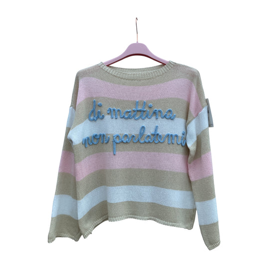 Pull 100% coton à rayures "di matina non parlatemi"